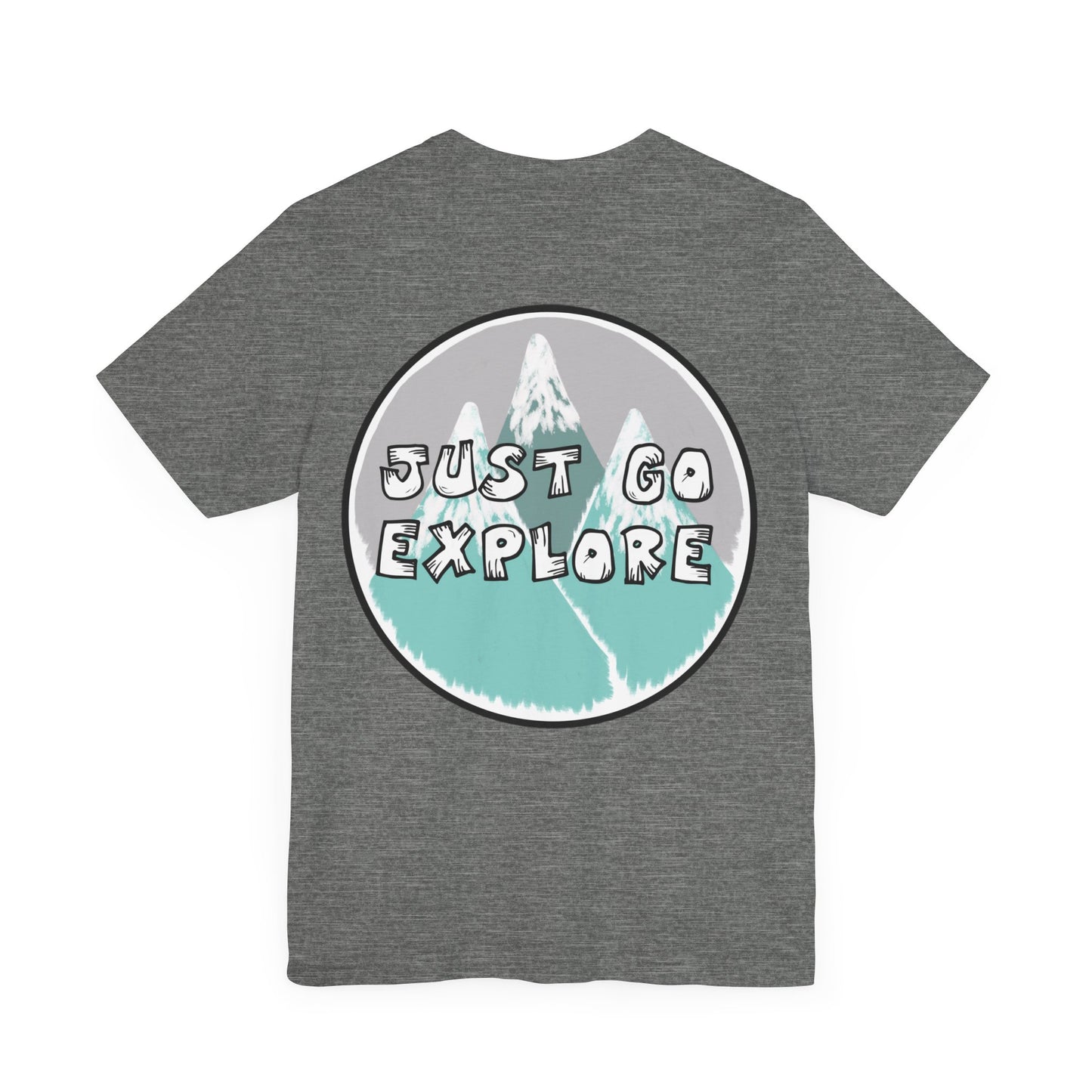 Just Go Explore Mountain Tee