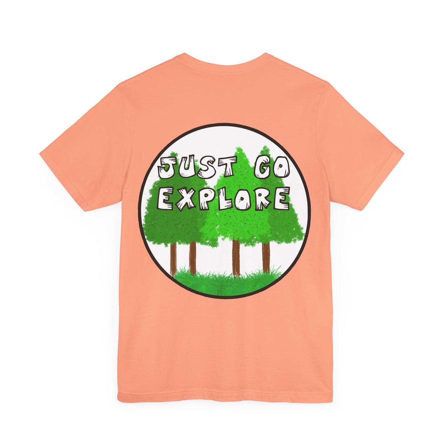 Just Go Explore Trees Tee