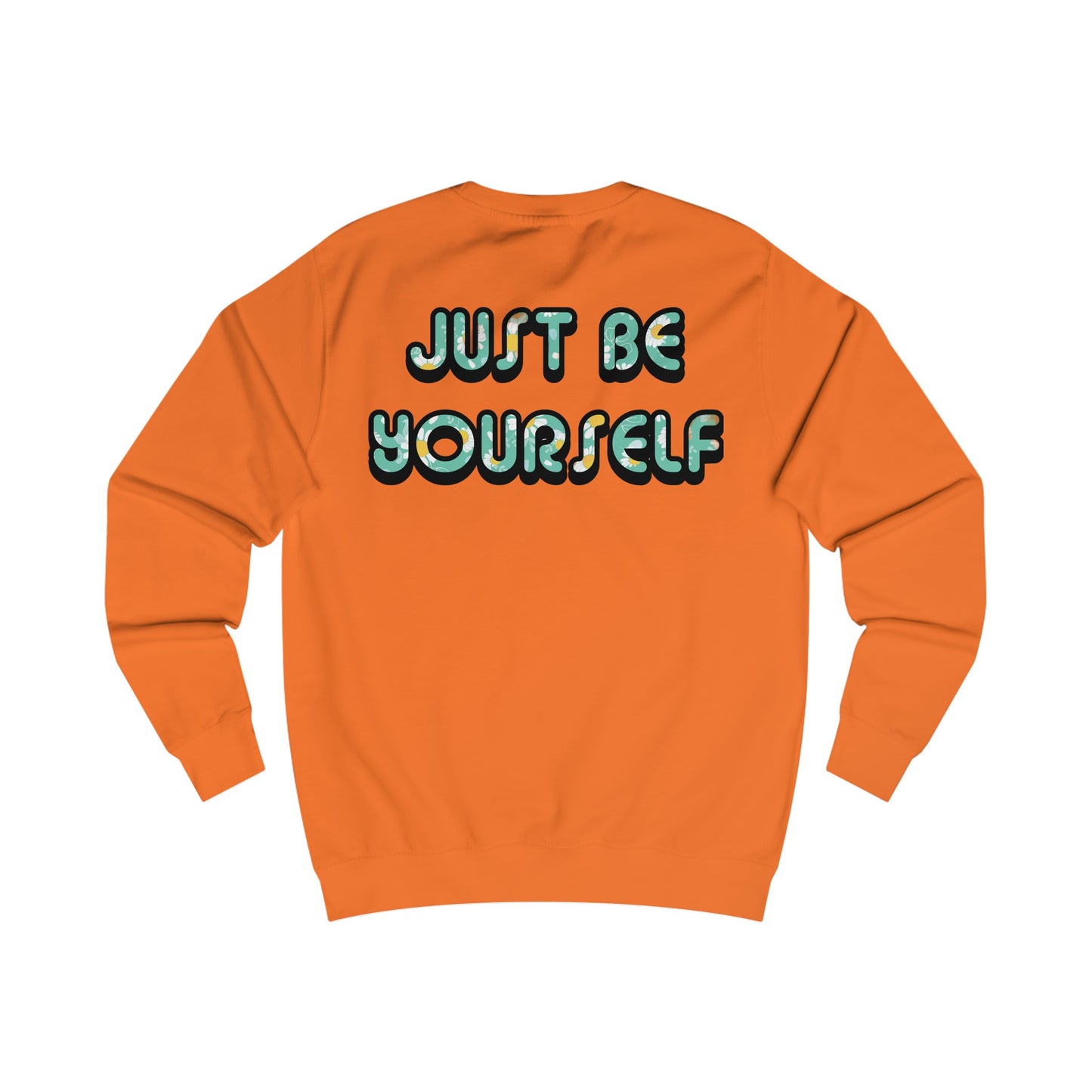 Just Be Yourself Daisy Fill Crewneck