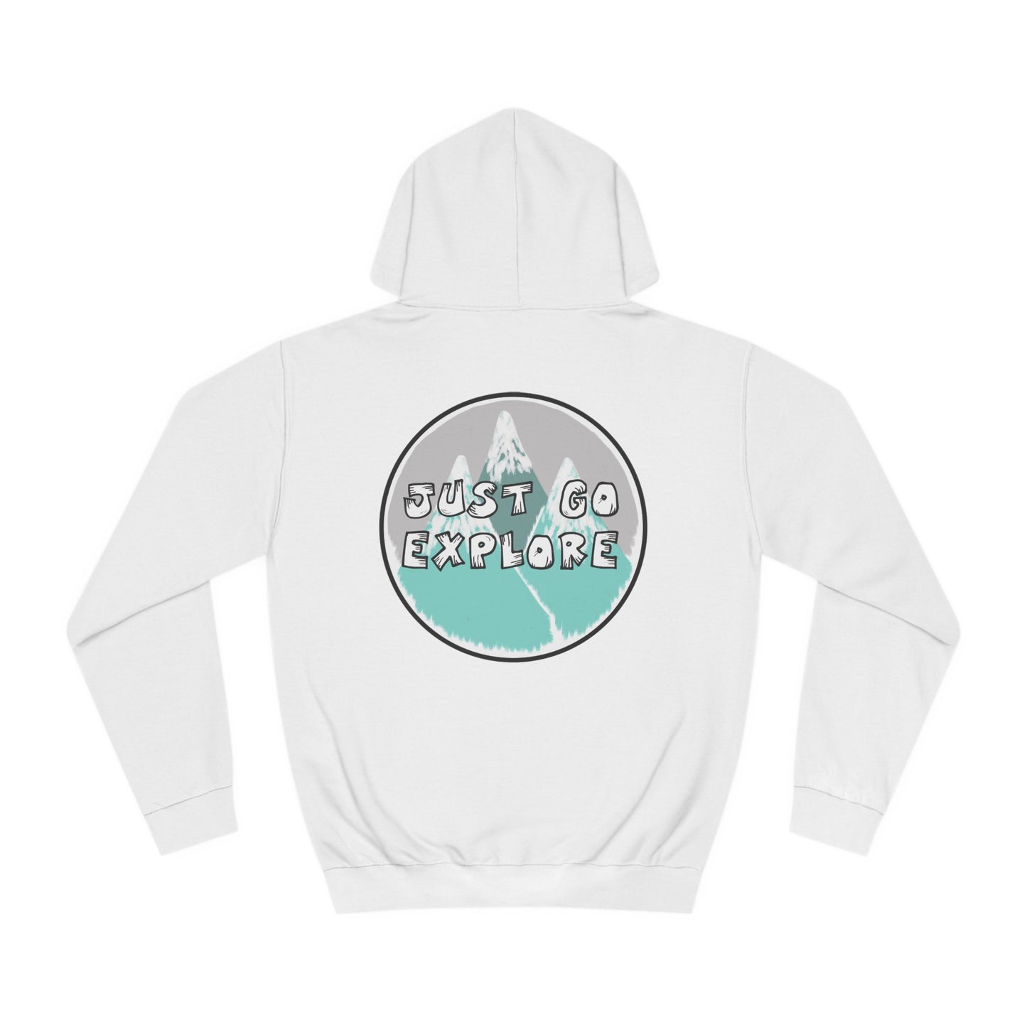 Just Go Explore Mountain Hoodie