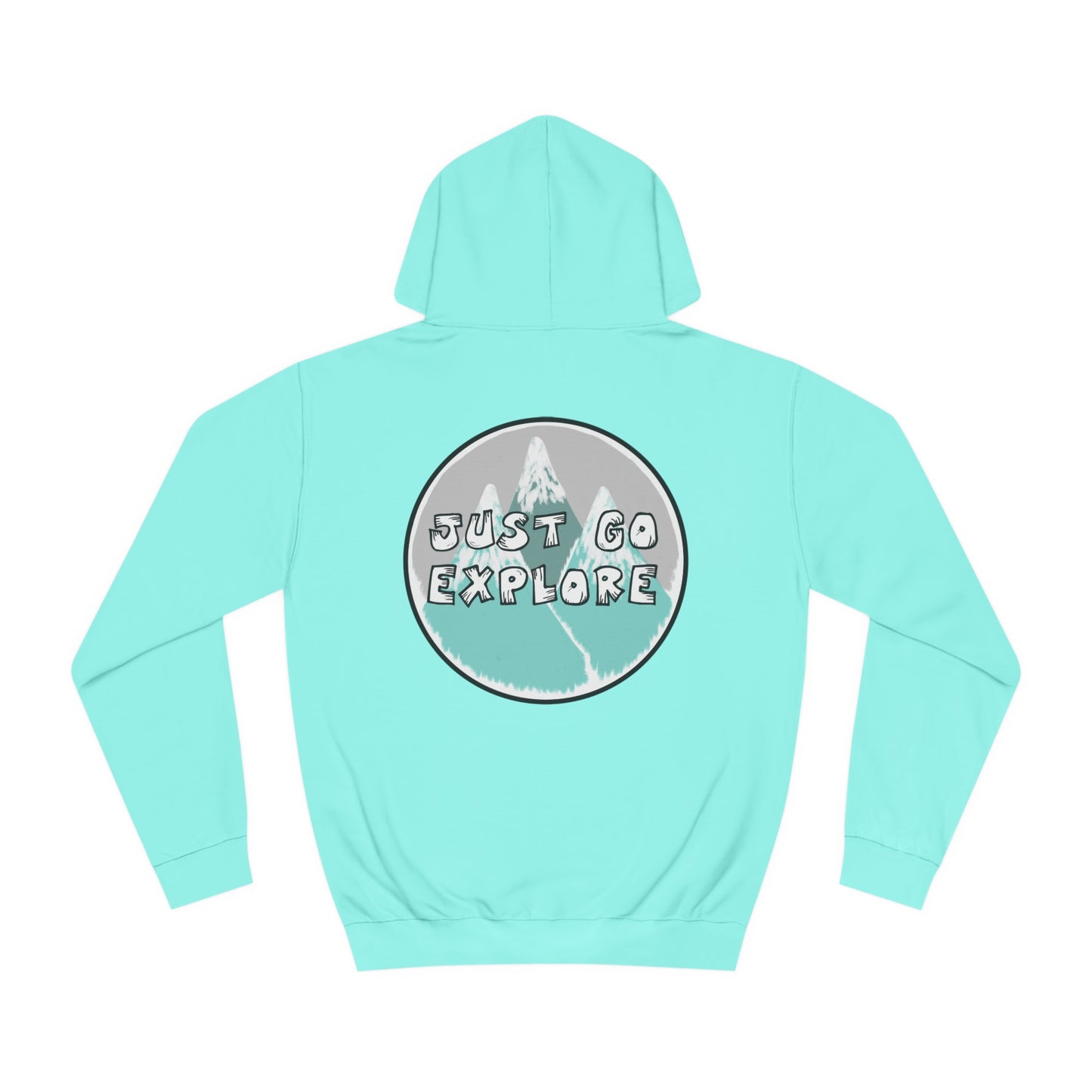 Just Go Explore Mountain Hoodie