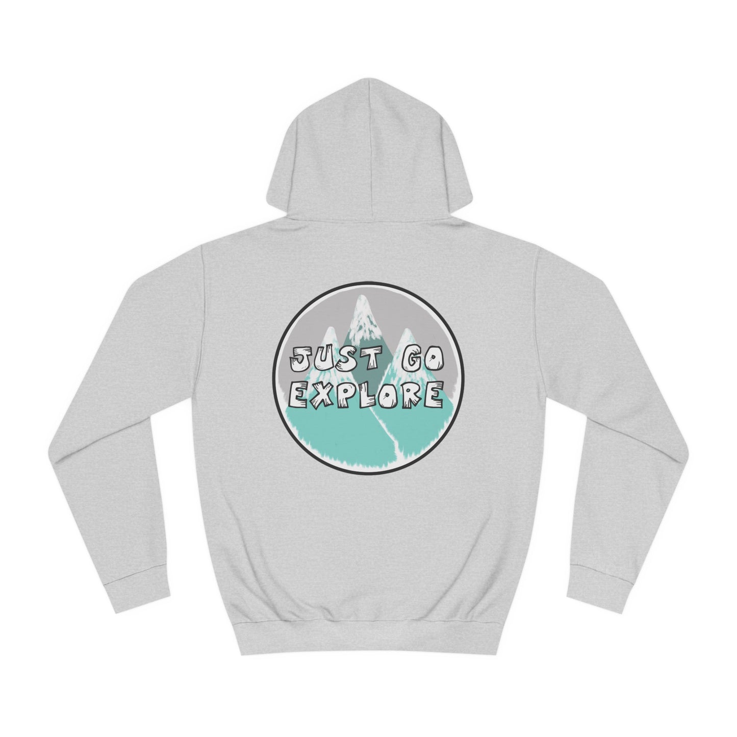 Just Go Explore Mountain Hoodie