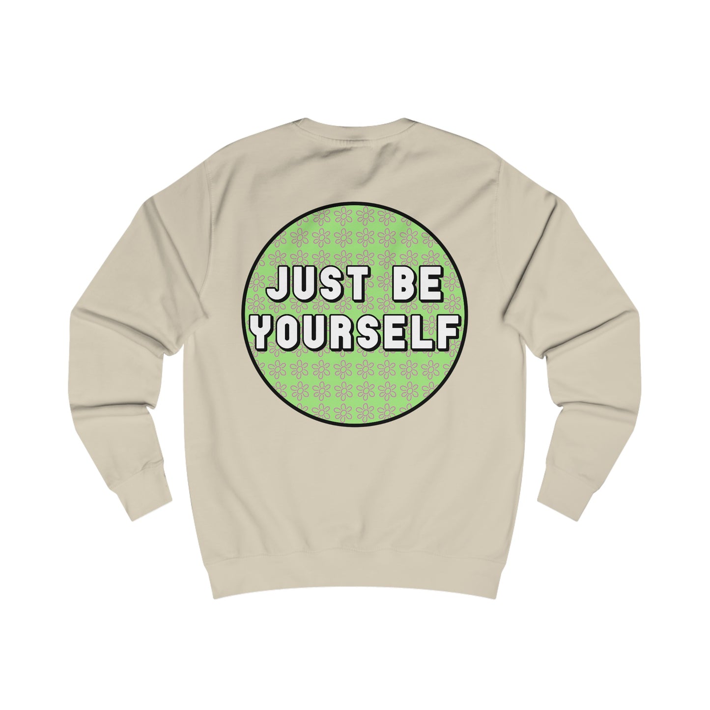 Just Be Yourself Pink Flower Crewneck