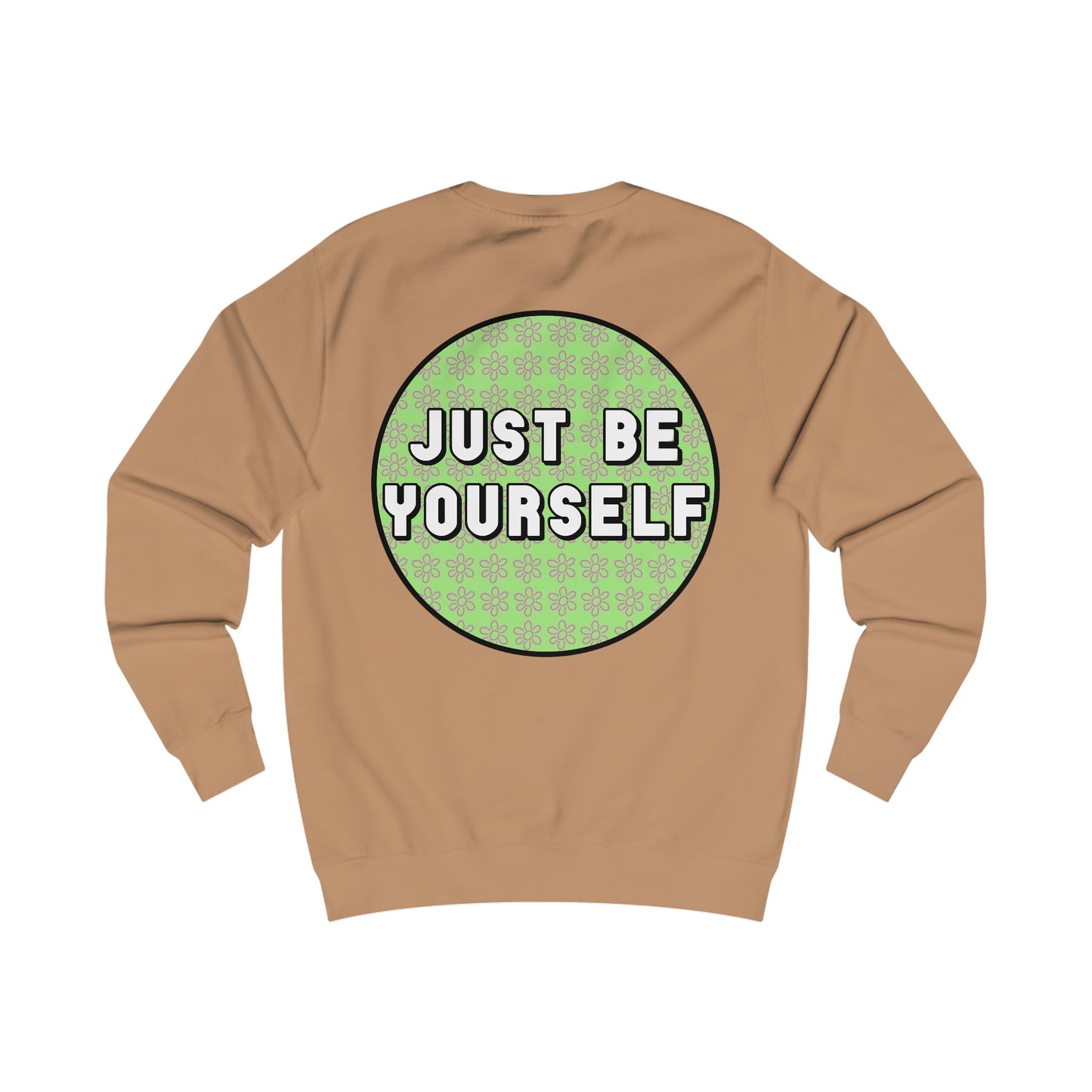 Just Be Yourself Pink Flower Crewneck