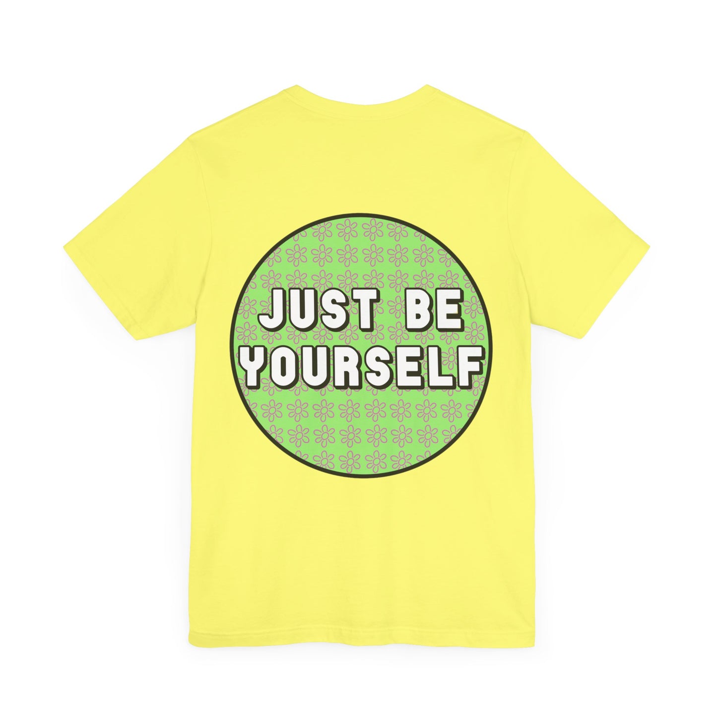 Just Be Yourself Pink Flower Tee