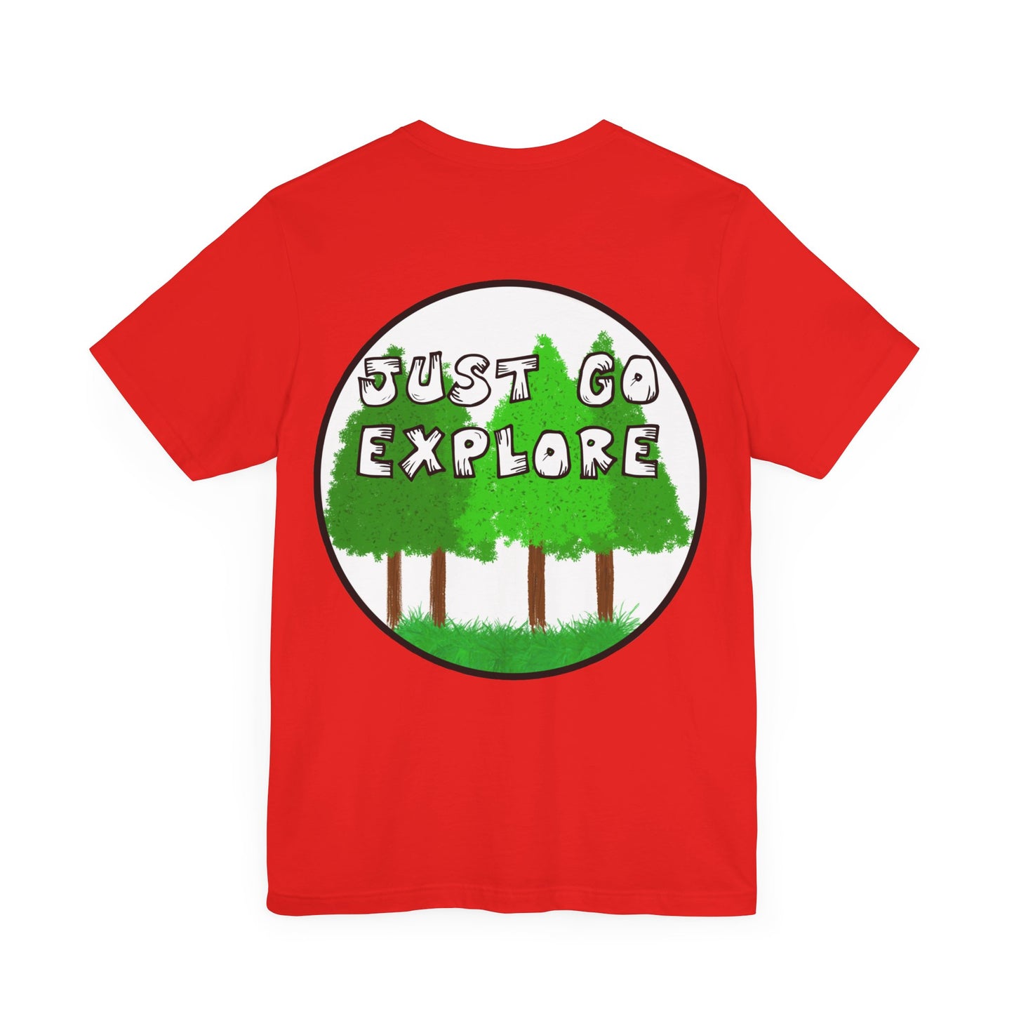 Just Go Explore Trees Tee