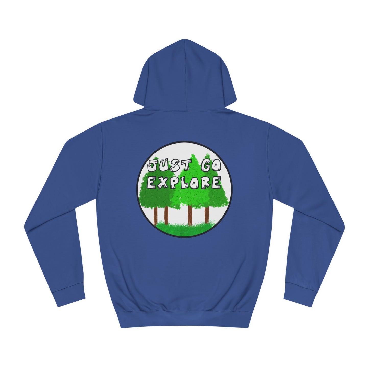 Just Go Explore Trees Hoodie