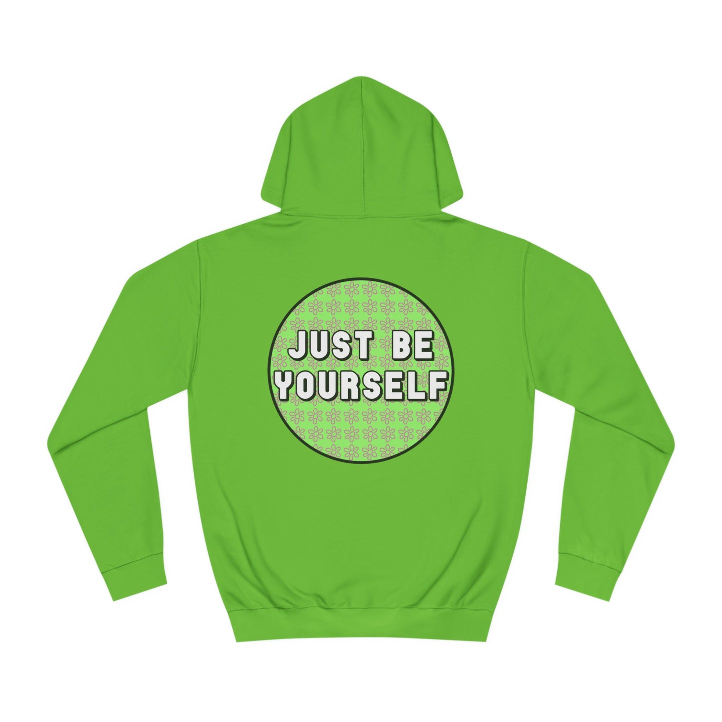 Just Be Yourself Pink Flower Hoodie