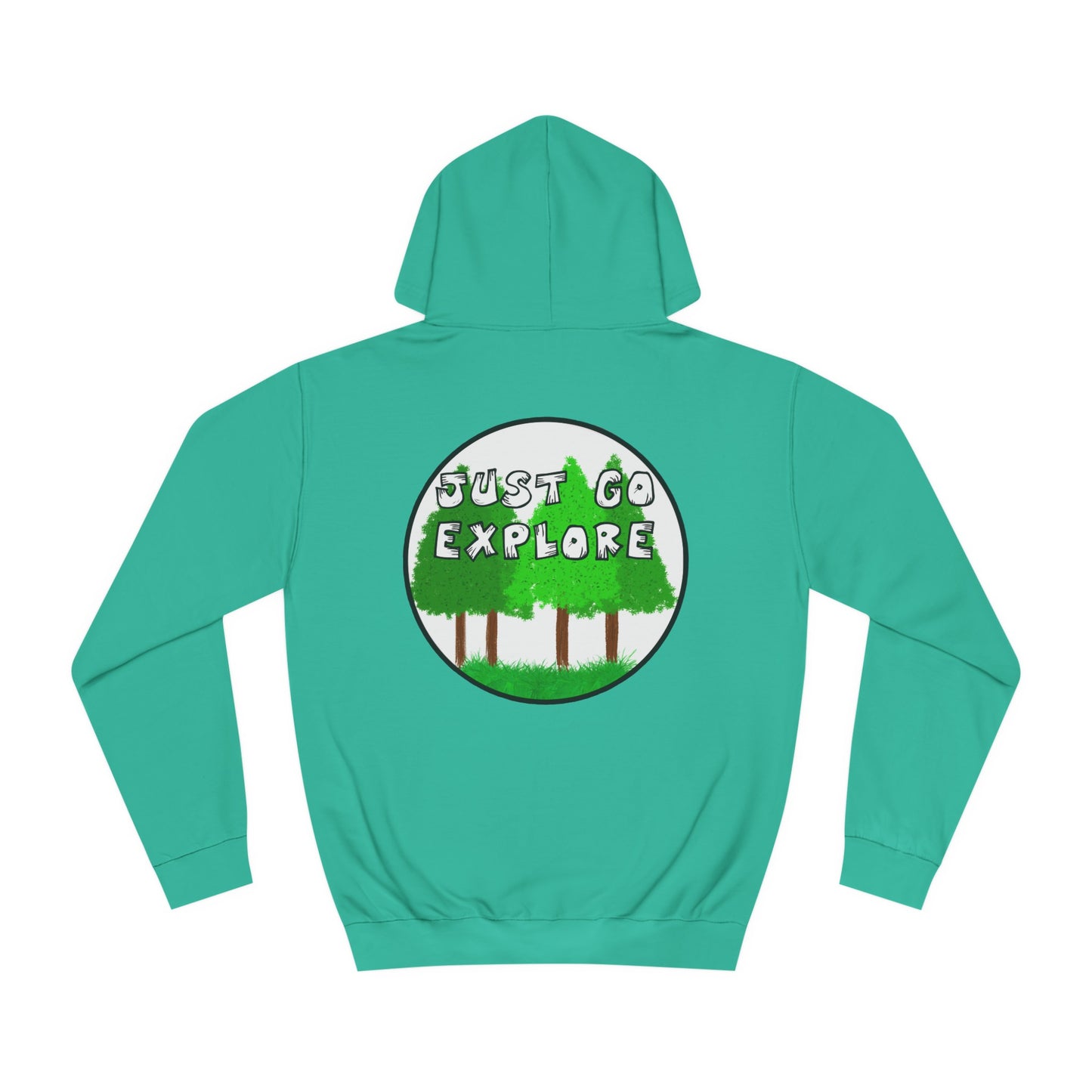 Just Go Explore Trees Hoodie