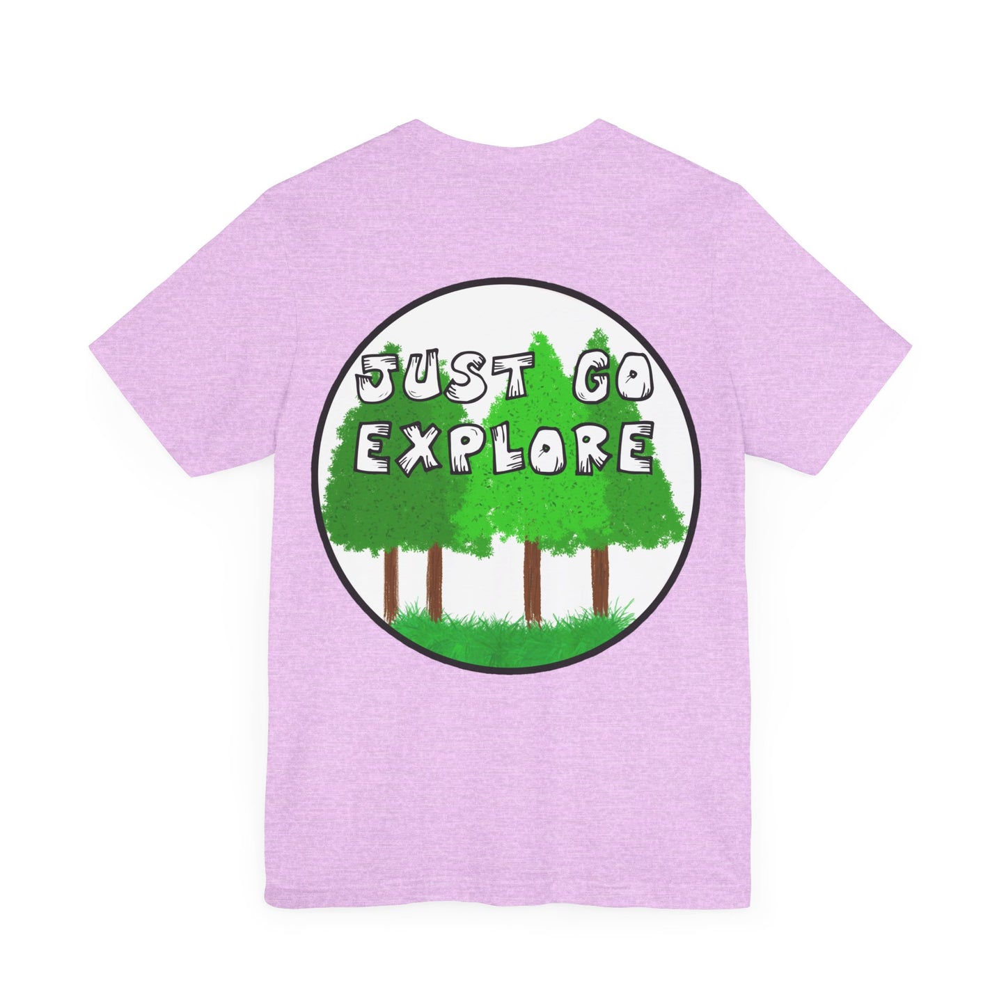 Just Go Explore Trees Tee