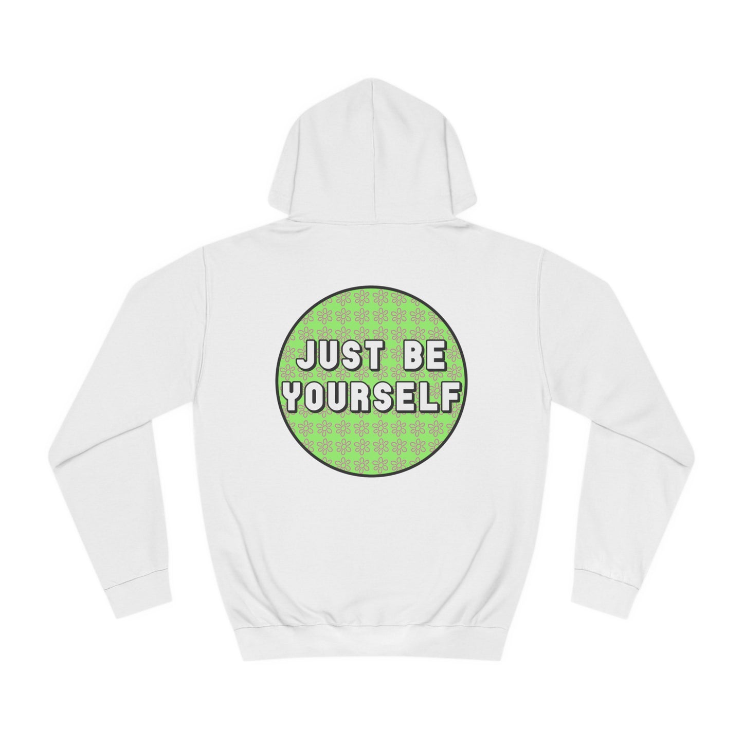 Just Be Yourself Pink Flower Hoodie