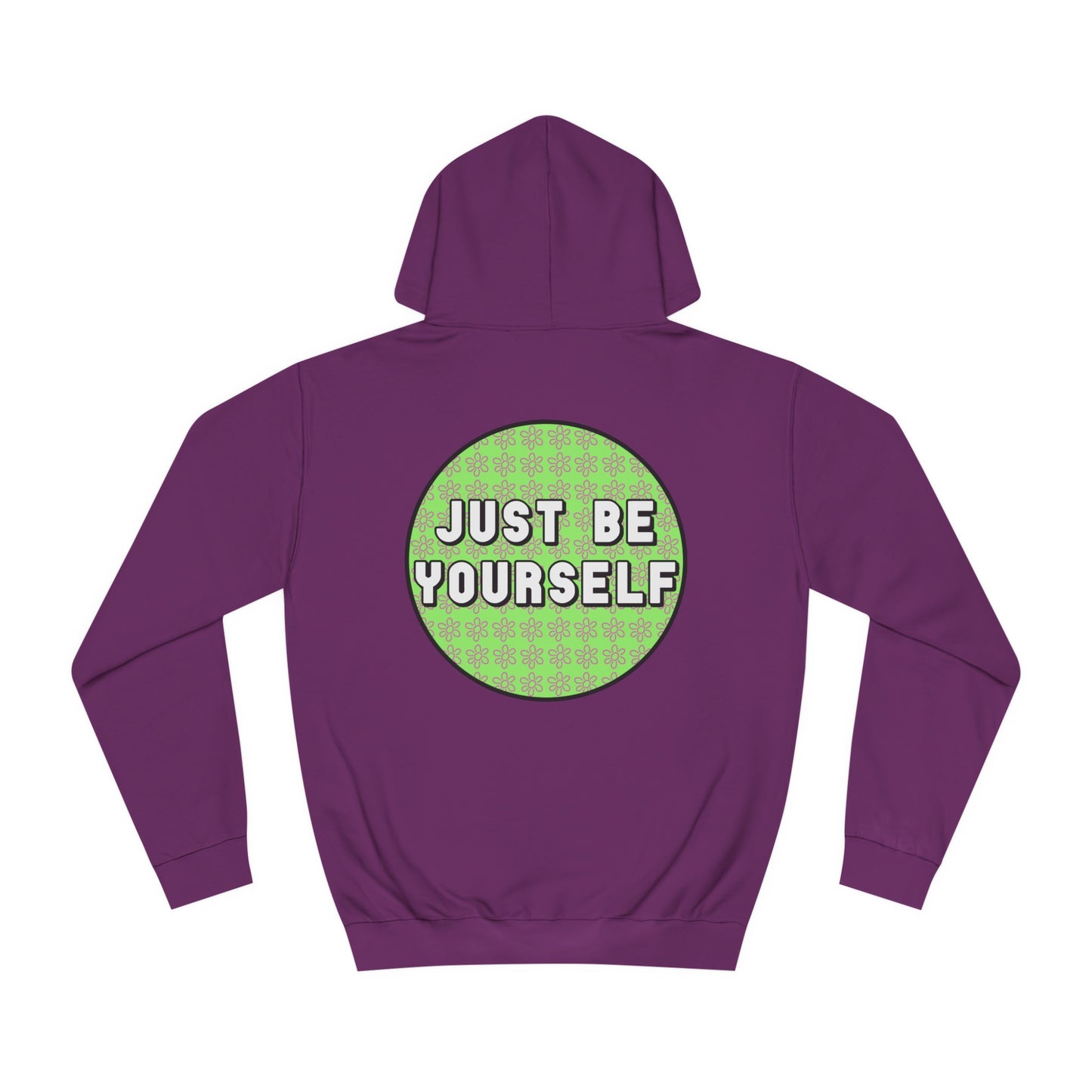 Just Be Yourself Pink Flower Hoodie