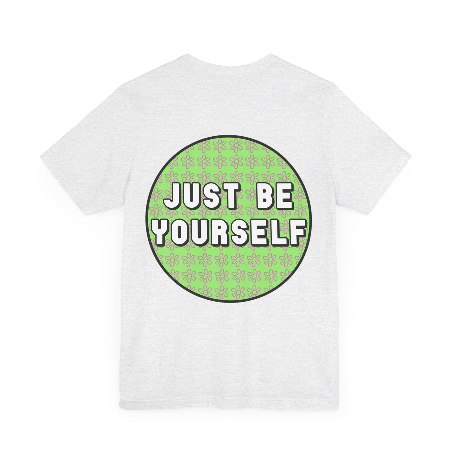 Just Be Yourself Pink Flower Tee