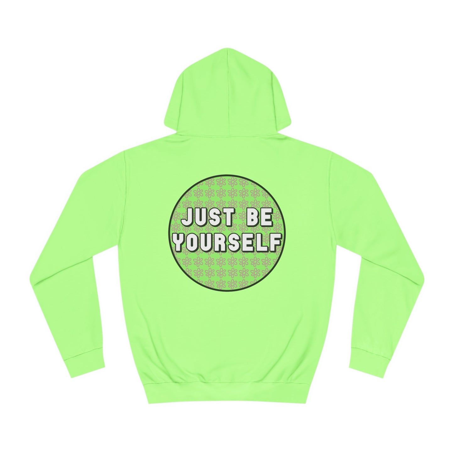 Just Be Yourself Pink Flower Hoodie