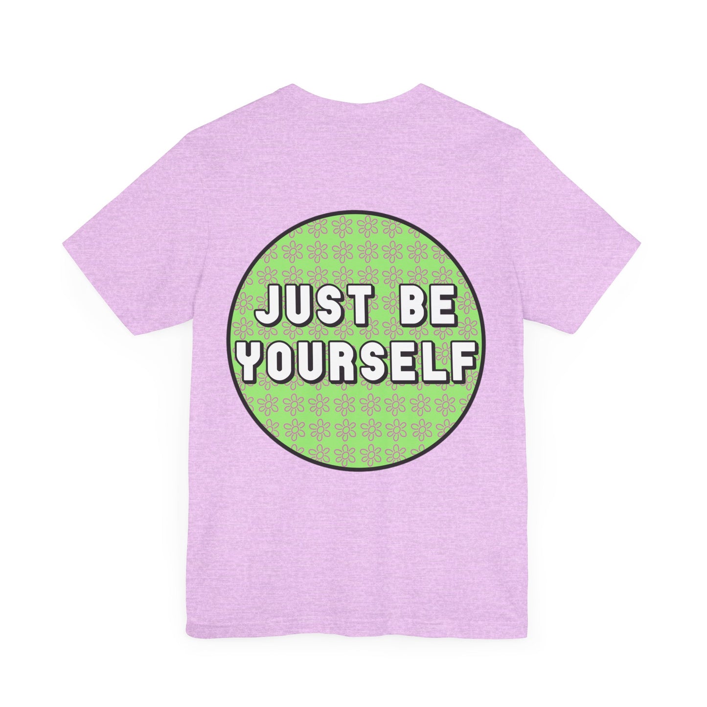 Just Be Yourself Pink Flower Tee