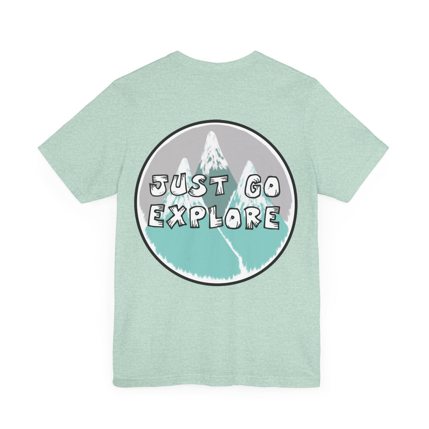 Just Go Explore Mountain Tee