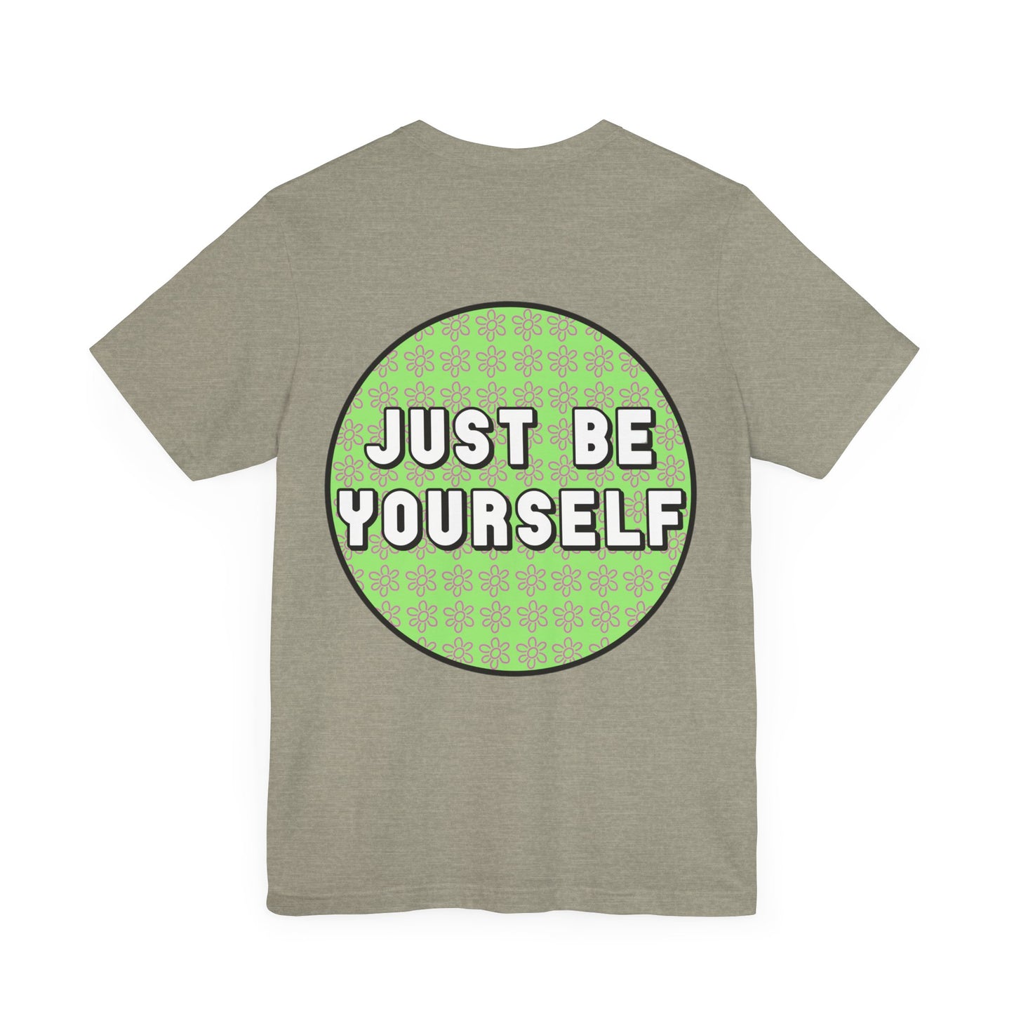 Just Be Yourself Pink Flower Tee