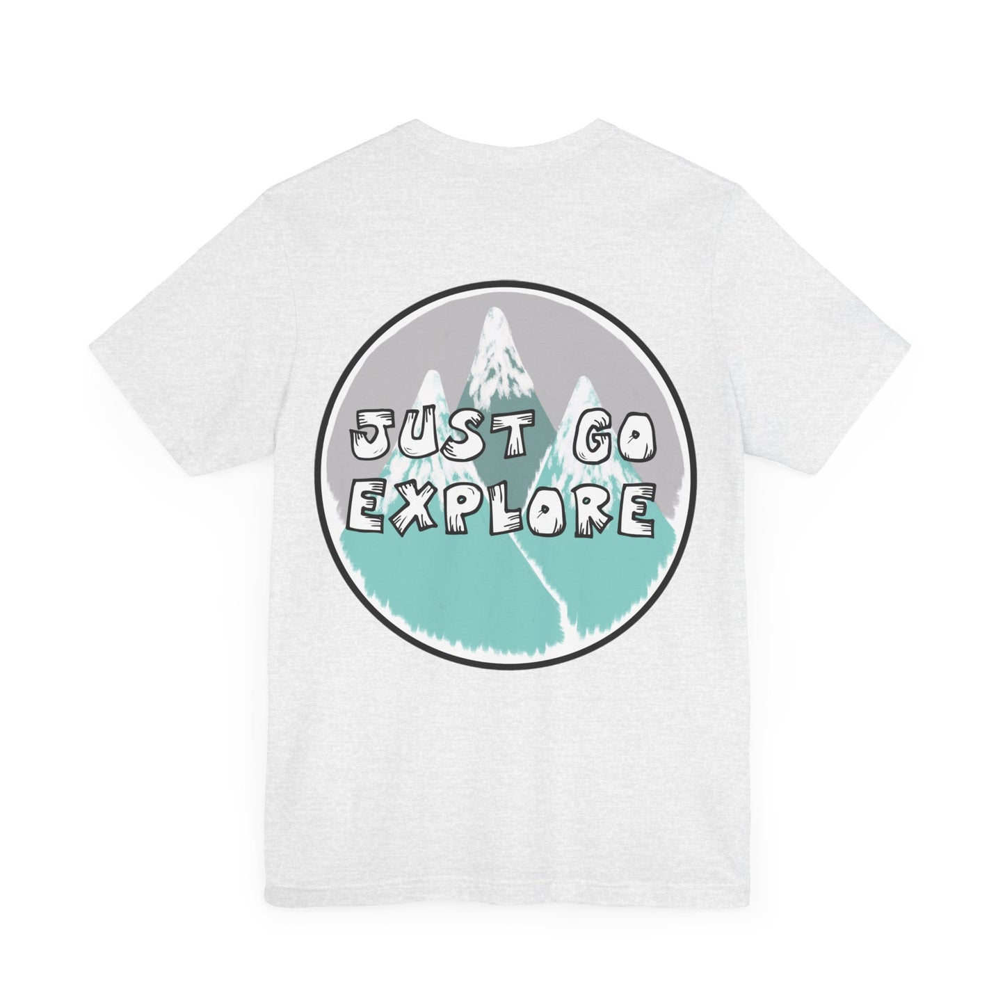 Just Go Explore Mountain Tee