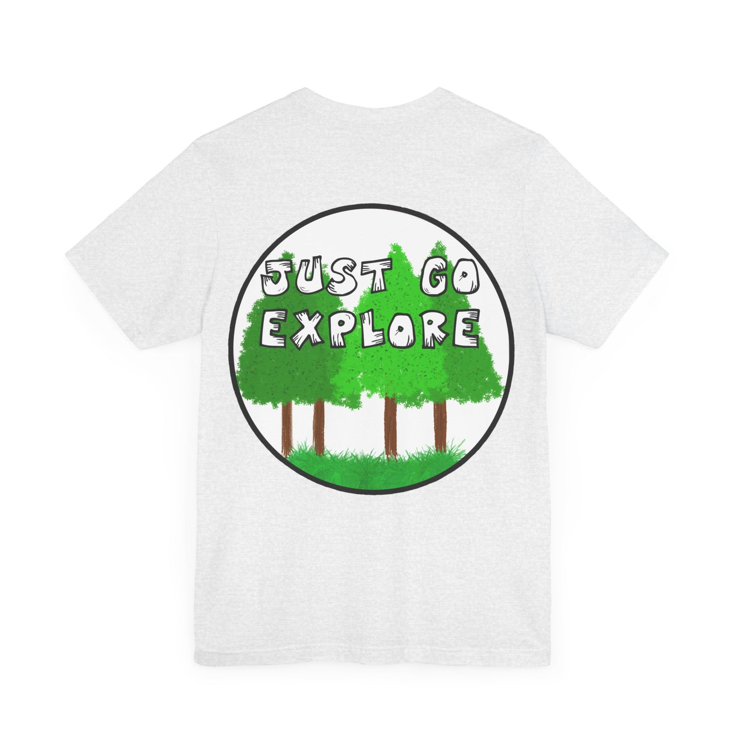 Just Go Explore Trees Tee